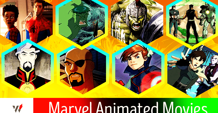 Top 6 Most Popular and Best Marvel Animated Movies of All Time
