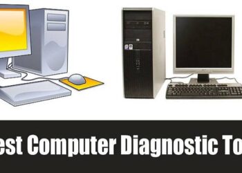 Top 6 Best Computer Hardware Diagnostic Software Free Download and Use