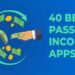 Top 6 Best Passive Income Apps That Will Allow You to Make Money from Online
